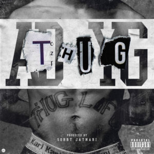 Thug - AD & Sorry Jaynari feat. YG