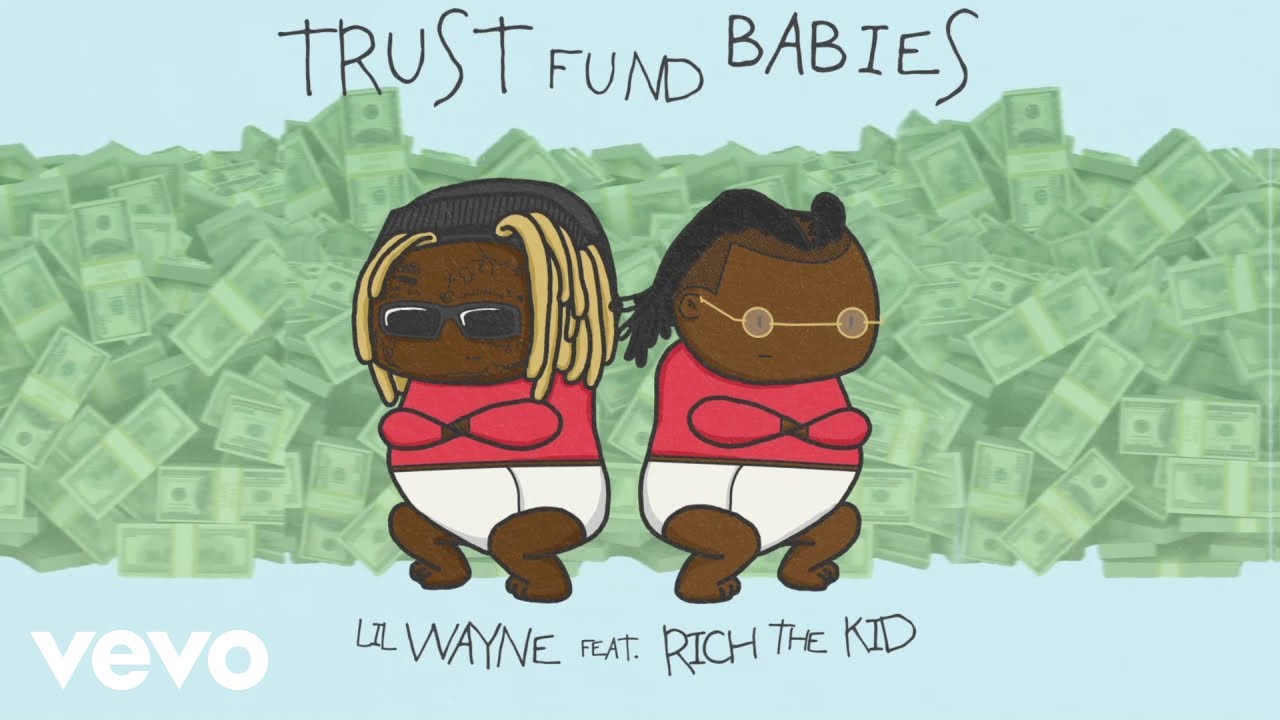 Lil Wayne & Rich The Kid Release New Joint Album ‘Trust Fund Babies’ - 92.5 The Beat