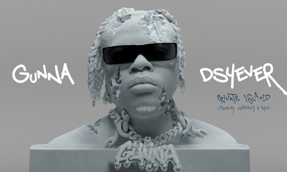 【GUNNA】【DS4EVER】【21 SAVAGE】【LIL BABY】 Listen to Gunna's New Album 'DS4EVER' f/ Young Thug, Future, Lil