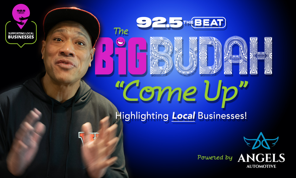 BEAT_BudahsComeUp_Spons1000x600LP - 92.5 The Beat