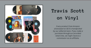 Find Travis Scott Albums on Vinyl