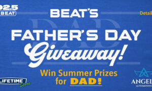 Blue promotional banner for BEAT'S Father's Day Giveaway announcing summer prizes for dad, with logos for 92.5 The Beat, Lifetime Store, and Angels Automotive, on a blue textured background.