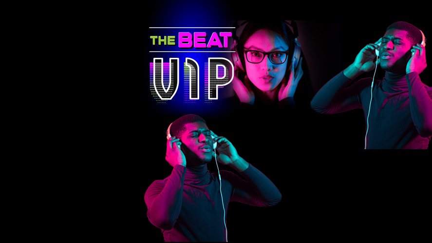 Promo banner for 'The Beat VIP' featuring three people with headphones against a black background and neon text THE BEAT VIP (logo at left).