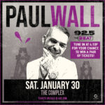 Paul Wall concert poster featuring bold black and purple typography, a smiling illustrated man, and event details: Sat. January 30 at The Complex; tune in on 92.5 The Beat for ticket giveaways.