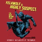 Red concert poster with two blue armored knights battling on a red background; bold yellow text announces Yelawolf & Highly Suspect and The War Within Tour, Salt Lake City date listed.